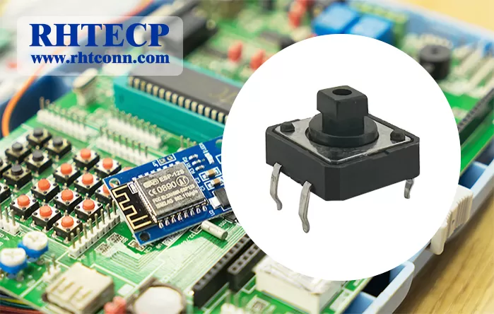 Enhancing User Experience with RHT Tactile Switches: Quality, Durability, and Innovation