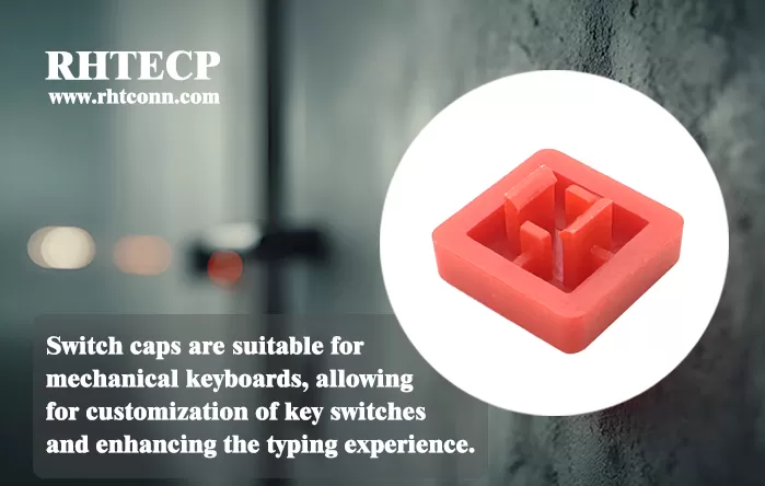 Unlocking Customization and Comfort with RHT+ Tactile Switch Caps