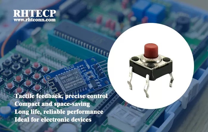 Enhancing User Experience with Durable Design: RHT 6.2×6.2mm Waterproof Tactile Switches